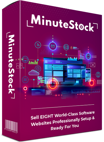 MinuteStock Review – Sell 8 World-Class Software Websites Professionally Setup & Ready For You In Less Than 1 Minute!